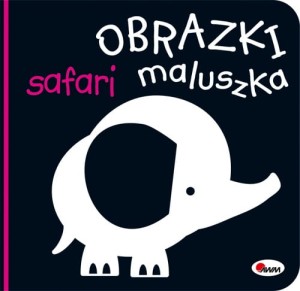 Obrazki maluszka - safari