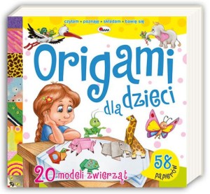 ORIGAMI DLA DZIECI ZWIERZĘTA