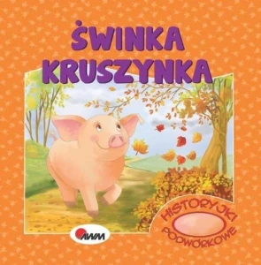 Historyjka podwórkowe świnka kruszynka