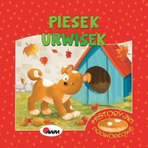 Historyjka podwórkowe piesek urwisek